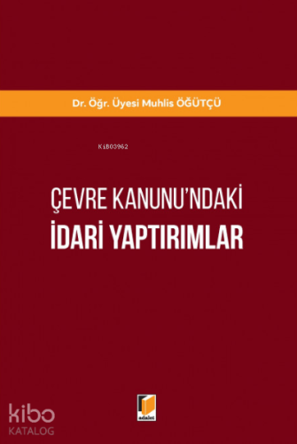 Çevre Kanunu'ndaki İdari Yaptırımlar