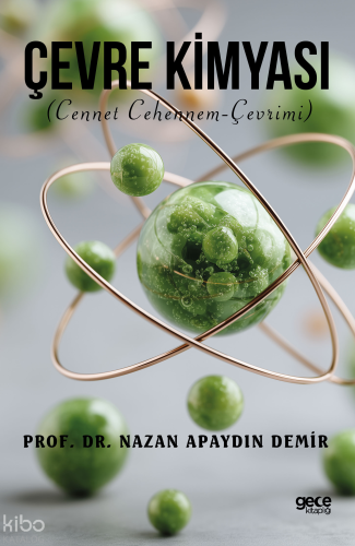 Çevre Kimyası;Cennet Cehennem Çevrimi