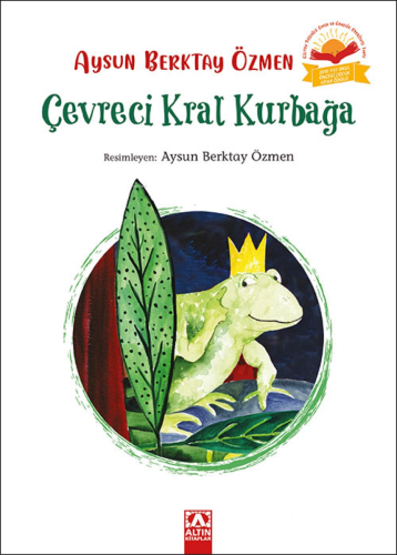 Çevreci Kral Kurbağa - Kitapiks.com
