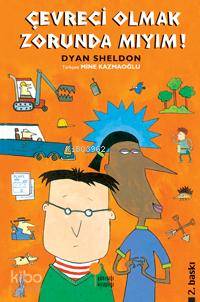 Çevreci Olmak Zorunda Mıyım?