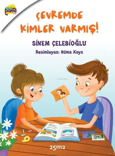Çevremde Kimler Varmış?