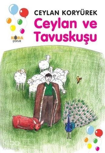 Ceylan ve Tavuskuşu - Kitapiks.com