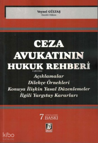 Ceza Avukatının Hukuk Rehberi