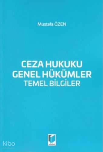 Ceza Hukuku Genel Hükümler Temel Bilgiler