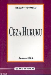 Ceza Hukuku - Genel Kısım (Ciltli)