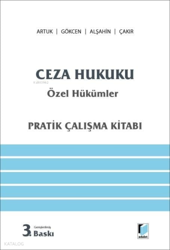 Ceza Hukuku Özel Hükümler;Pratik Çalışma Kitabı