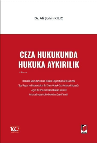 Ceza Hukukunda Hukuka Aykırılık - Kitapiks.com