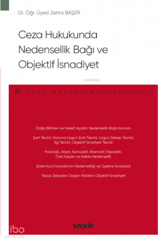 Ceza Hukukunda Nedensellik Bağı ve Objektif İsnadiyet