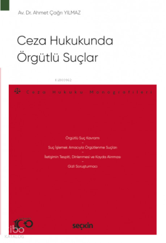 Ceza Hukukunda Örgütlü Suçlar
