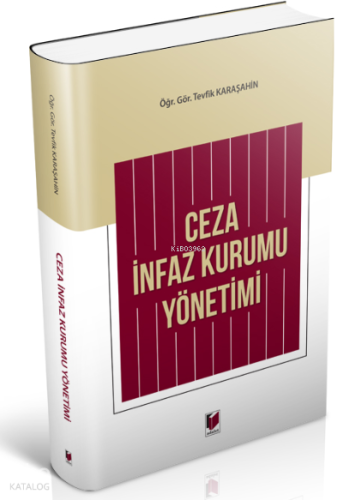 Ceza İnfaz Kurumu Yönetimi
