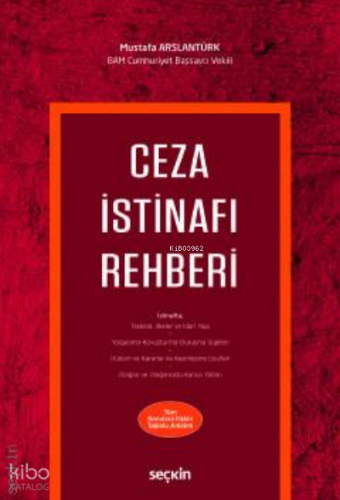 Ceza İstinafı Rehberi