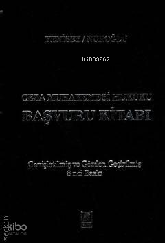 Ceza Muhakemesi Hukuku Başvuru Kitabı