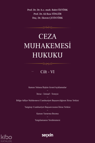 Ceza Muhakemesi Hukuku Cilt – VI (Ciltli)