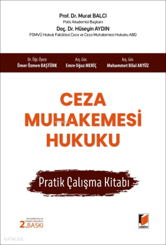 Ceza Muhakemesi Hukuku Pratik Çalışma Kitabı