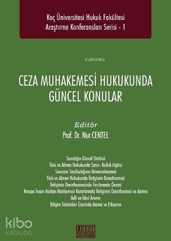 Ceza Muhakemesi Hukukunda Güncel Konular