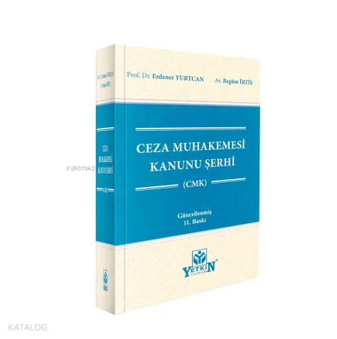 Ceza Muhakemesi Kanunu Şerhi (CMK)