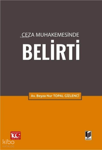 Ceza Muhakemesinde Belirti