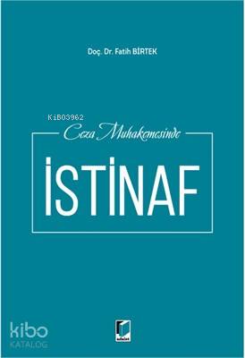 Ceza Muhakemesinde İstinaf