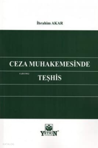 Ceza Muhakemesinde Teşhis