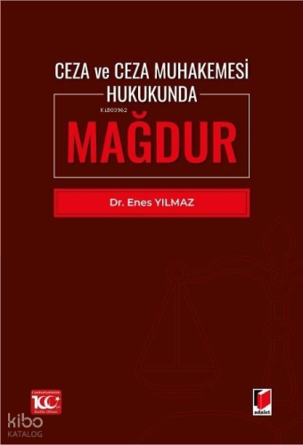 Ceza ve Ceza Muhakemesi Hukukunda Mağdur