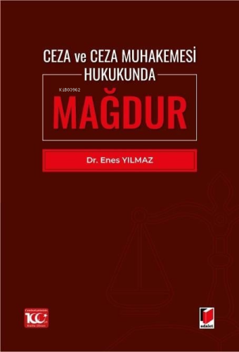 Ceza ve Ceza Muhakemesi Hukukunda Mağdur - Kitapiks.com