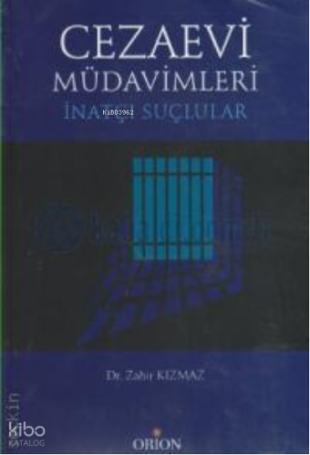 Cezaevi Müdavimleri