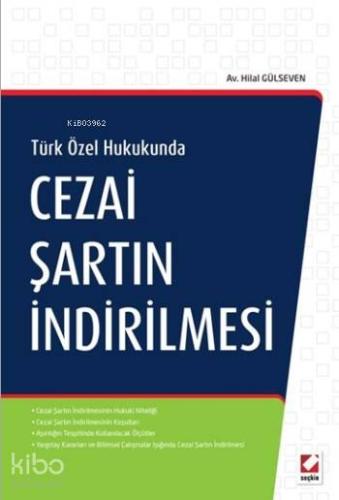 Cezai Şartın İndirilmesi