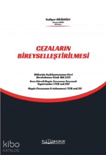 Cezaların Bireyselleştirilmesi