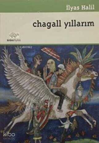 Chagall Yıllarım: Öyküler