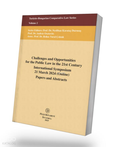 Challenges and Opportunities for the Public Law in the 21st Century In