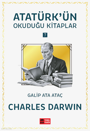 Charles Darwin; Atatürk'ün Okuduğu Kitaplar 7
