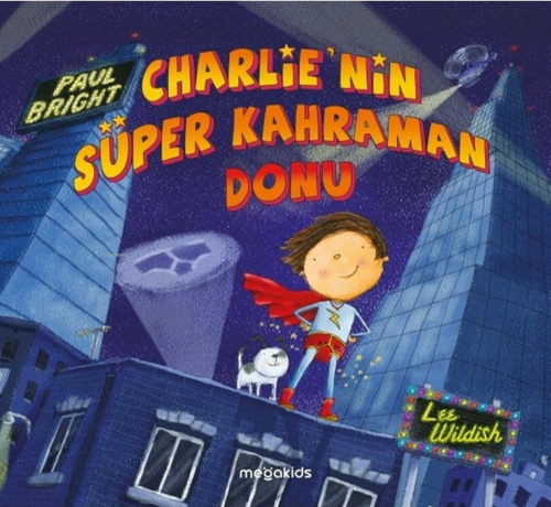 Charlie'nin Süper Kahraman Donu - Kitapiks.com