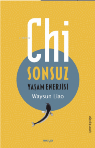 Chi;Sonsuz Yaşam Enerjisi - Kitapiks.com