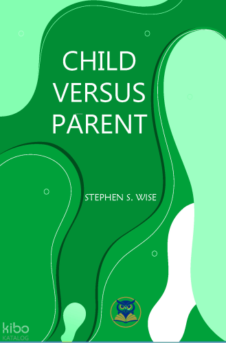Child Versus Parent