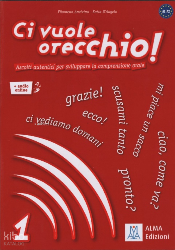 Ci Vuole Orecchio 1 A1 - A2 Book + Online Audio
