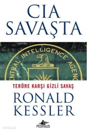 CIA Savaşta; Teröre Karşı Gizli Savaş
