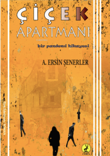 Çiçek Apartmanı;Bir Pandemi Hikayesi
