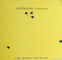 Çiçek Dünyalar