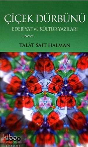 Çiçek Dürbünü; Edebiyat ve Kültür Yazıları