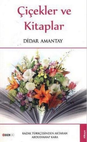 Çiçekler ve Kitaplar - Kitapiks.com
