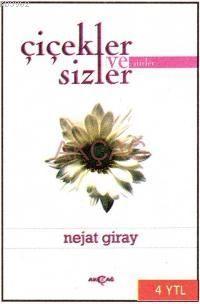 Çiçekler ve Sizler
