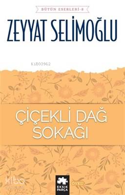 Çiçekli Dağ Sokağı - Bütün Eserleri 8