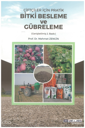 Çiftçiler İçin Pratik Bitki Besleme Ve Gübreleme