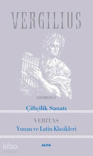 Çiftçilik Sanatı; Yunan ve Latin Klasikleri - Kitapiks.com