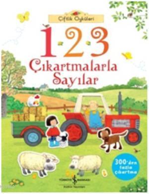 Çiftlik Öyküleri 1.2.3 Çıkartmalarla Sayılar - Kitapiks.com