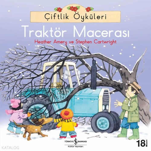 Çiftlik Öyküleri; Traktör Macerası