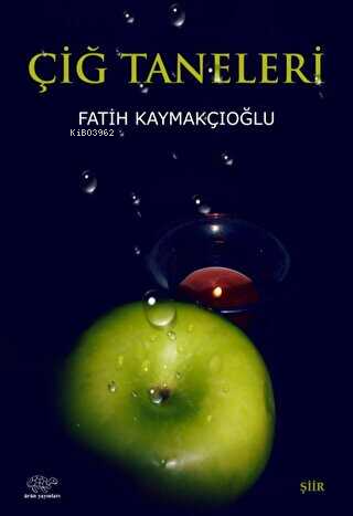 Çiğ Taneleri - Kitapiks.com