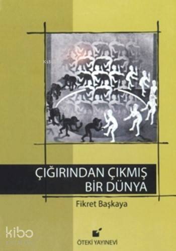 Çığrından Çıkmış Bir Dünya (Ciltli)