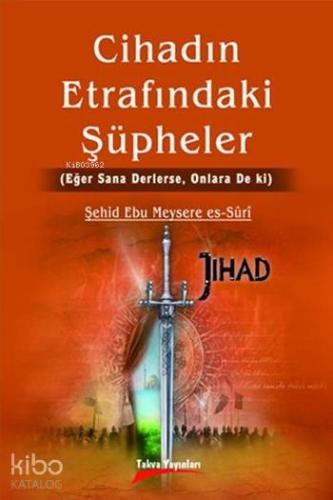 Cihadın Etrafındaki Şüpheler - Kitapiks.com