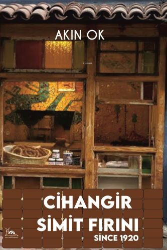 Cihangir Simit Fırını;Since 1920